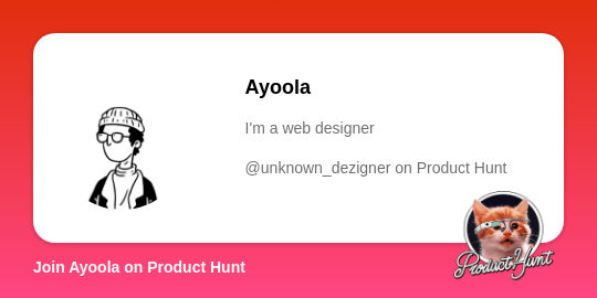 Ayoola's profile on Product Hunt | Product Hunt