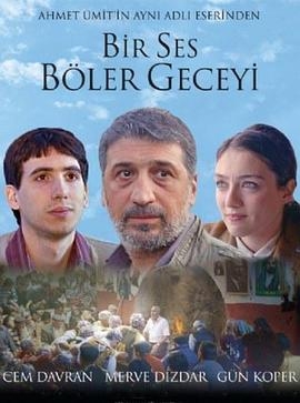 Bir ses böler geceyi