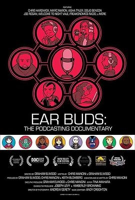 Ear Buds: The Podcasting Documentary