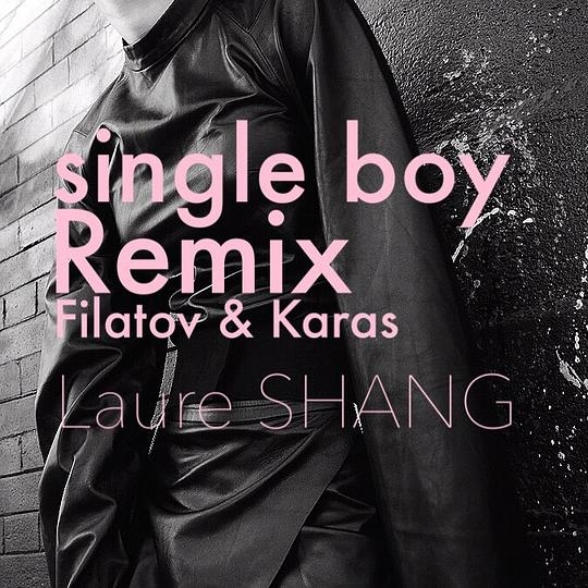 single boy (Filatov & Karas remix)