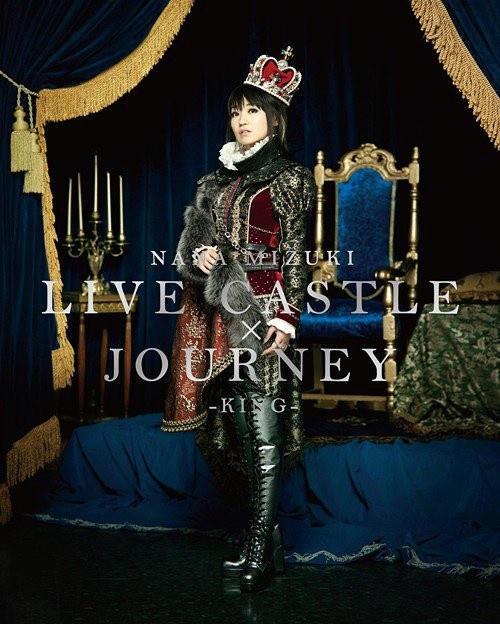 NANA MIZUKI LIVE CASTLE×JOURNEY-KING-