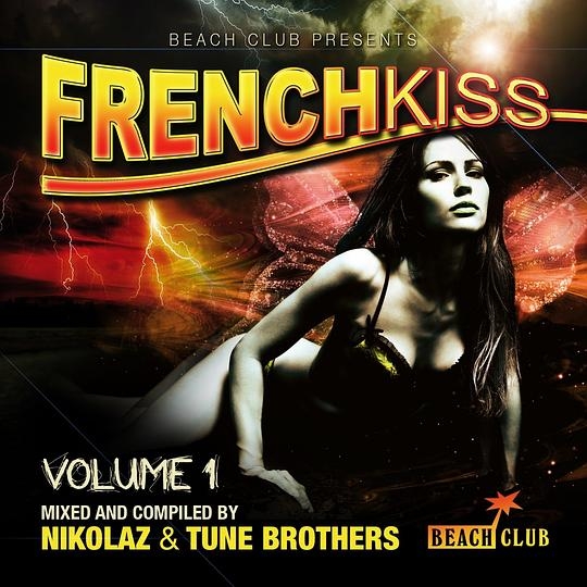 French Kiss(Mixed & Compiled By Nikolaz & Tune Brothers)