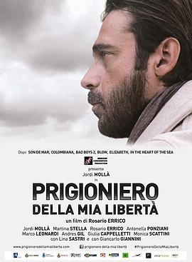 Prigioniero della mia libertà