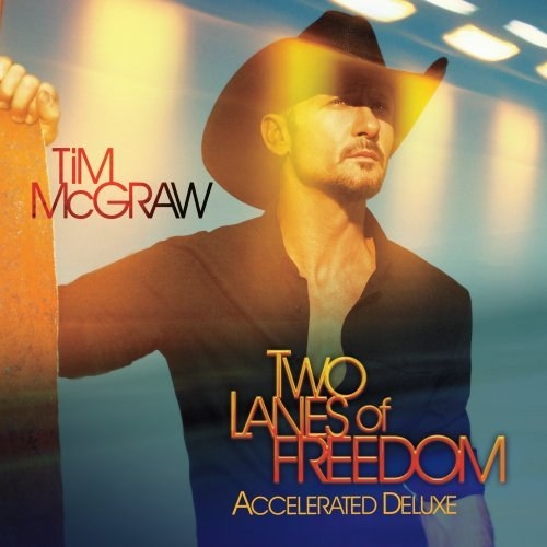 Two Lanes Of Freedom [Accelerated Deluxe Edition]