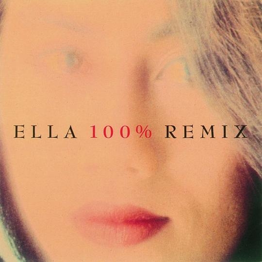 Ella 100% Remix