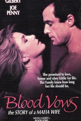 Blood Vows: The Story of a Mafia Wife