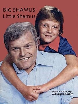 Big Shamus, Little Shamus