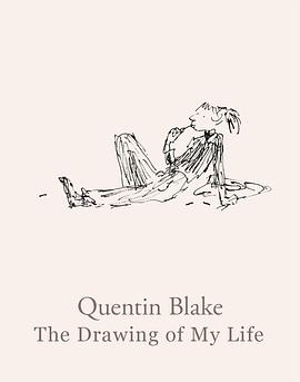 Quentin Blake: The Drawing of My Life