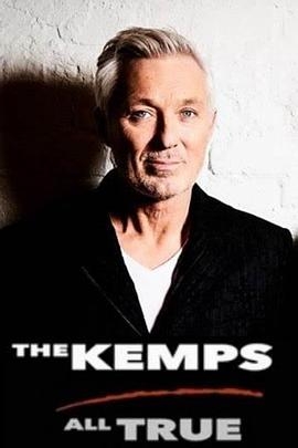 The Kemps: All True