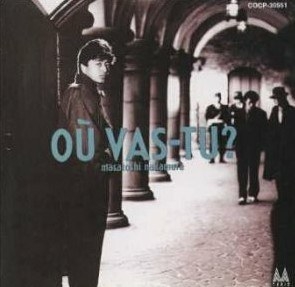 Ou vas-tu?