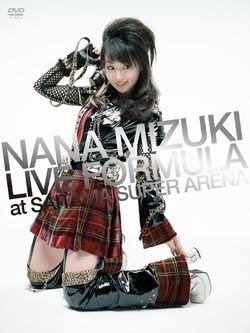 NANA MIZUKI LIVE FORMULA at SAITAMA SUPER ARENA