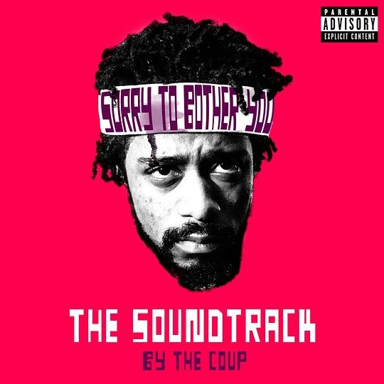 Sorry To Bother You: The Soundtrack (Explicit)