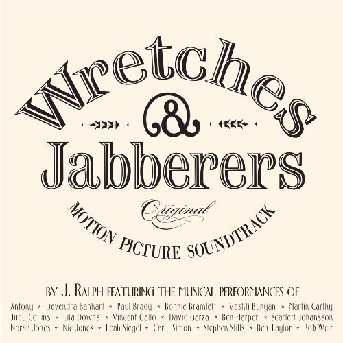 Wretches & Jabberers Soundtrack By J. Ralph Featuring Various Artists