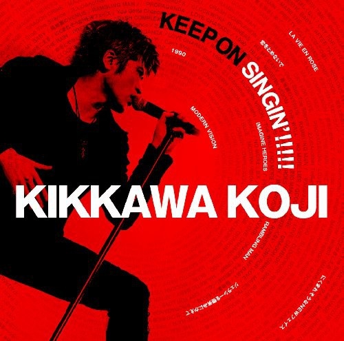 ＫＥＥＰ ＯＮ ＳＩＮＧＩＮ’!!!!! ～日本一心～ （初回限定盤）【2CD＋DVD】