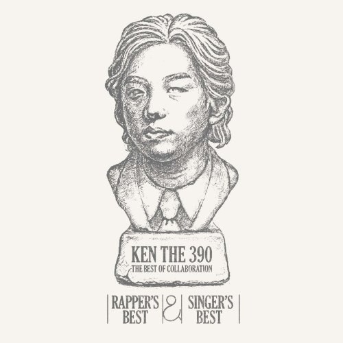 KEN THE 390 THE BEST OF COLLABORATION～RAPPER'S BEST & SINGER'S BEST～