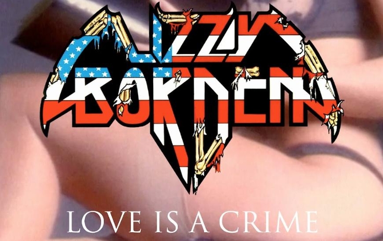 Lizzy Borden: Love Is a Crime