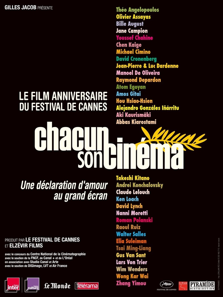 Chacun son cinéma ou Ce petit coup au coeur quand la lumière s'éteint et que le film commence