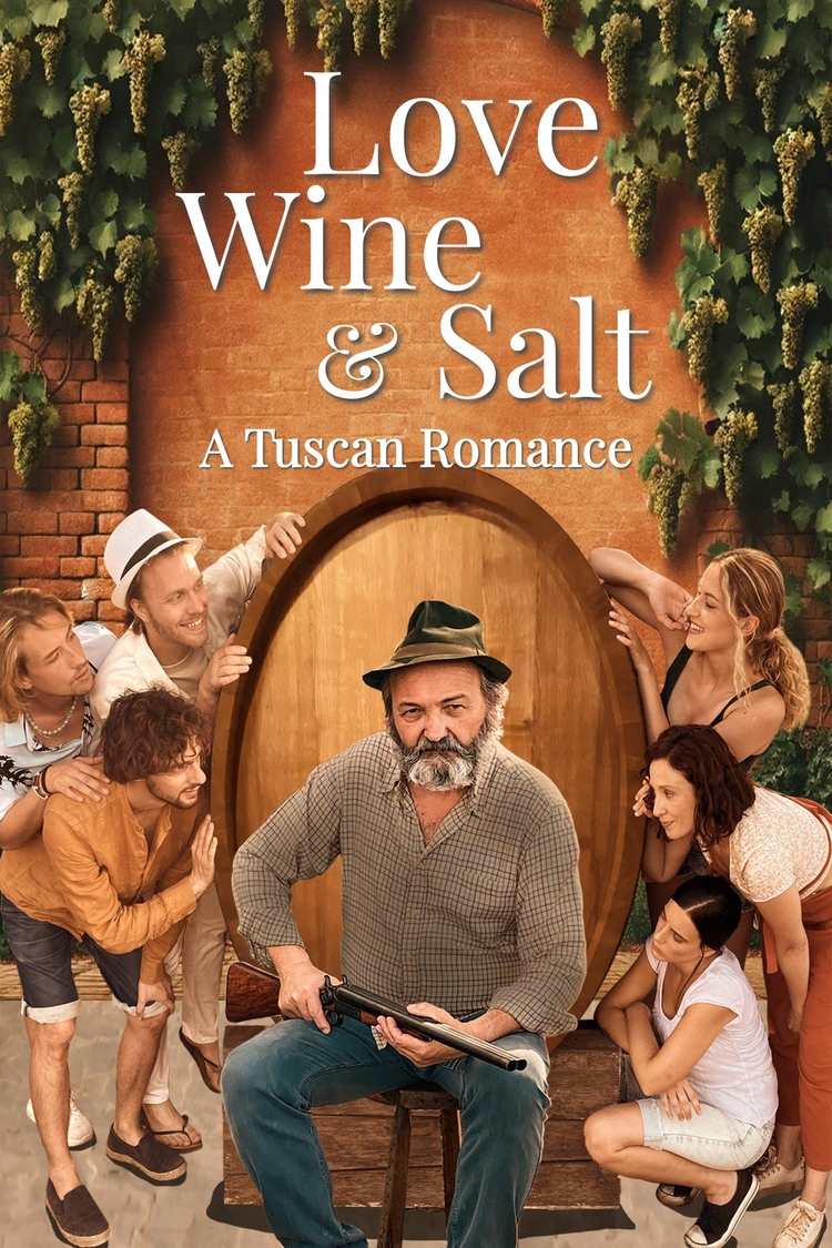 Love, Wine & Salt: A Tuscan Romance