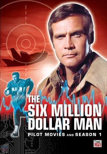 The Six Million Dollar Man