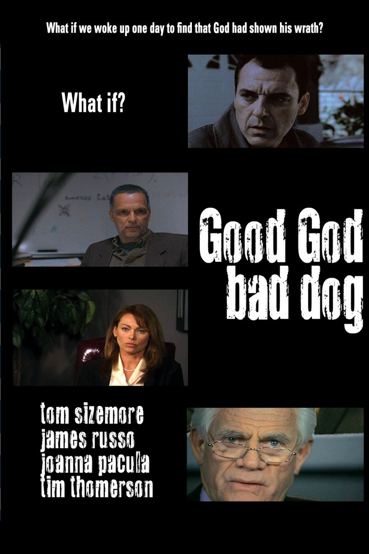 Good God Bad Dog