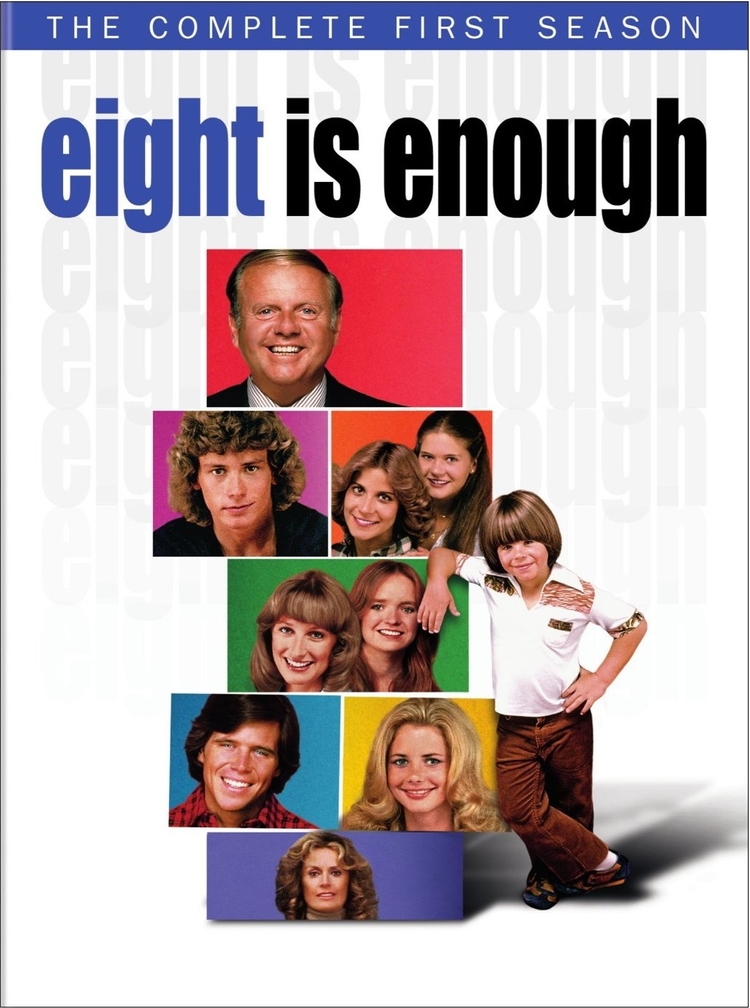 Eight Is Enough