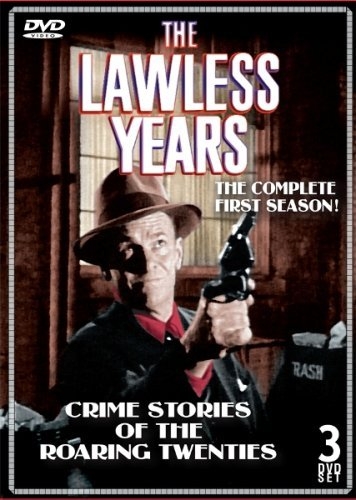 The Lawless Years