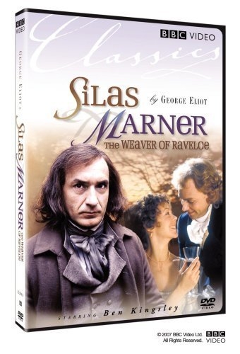 Silas Marner: The Weaver of Raveloe