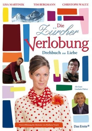 Die Zürcher Verlobung - Drehbuch zur Liebe