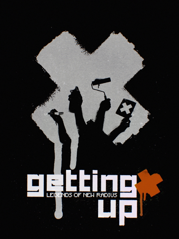 Getting Up: Legends of New Radius