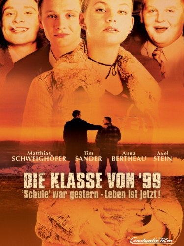 Die Klasse von '99 - Schule war gestern, Leben ist jetzt