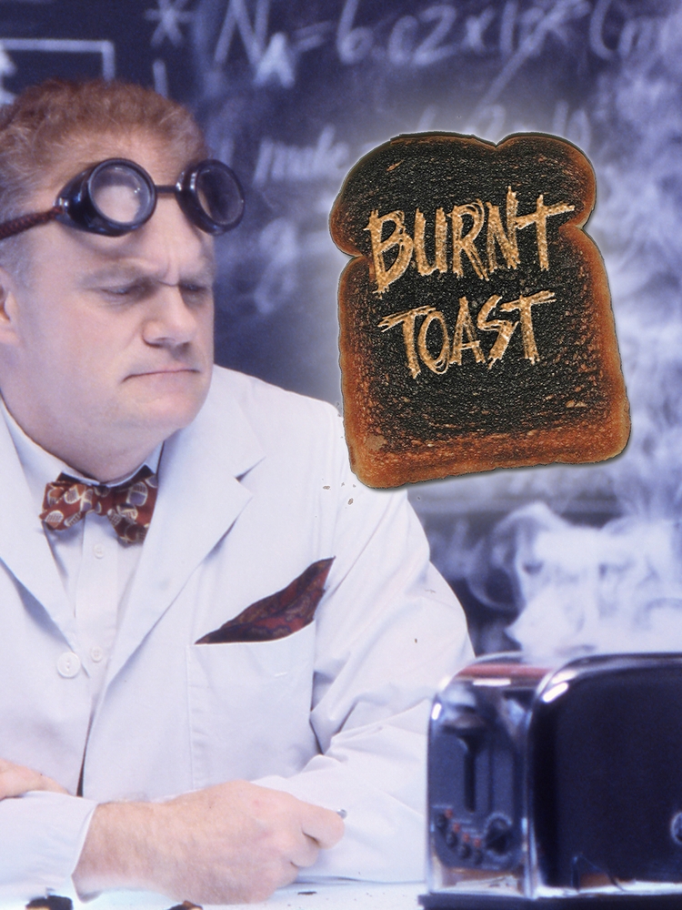 Burnt Toast