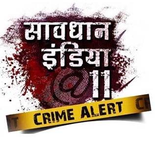 Savdhaan India: Crime Alert