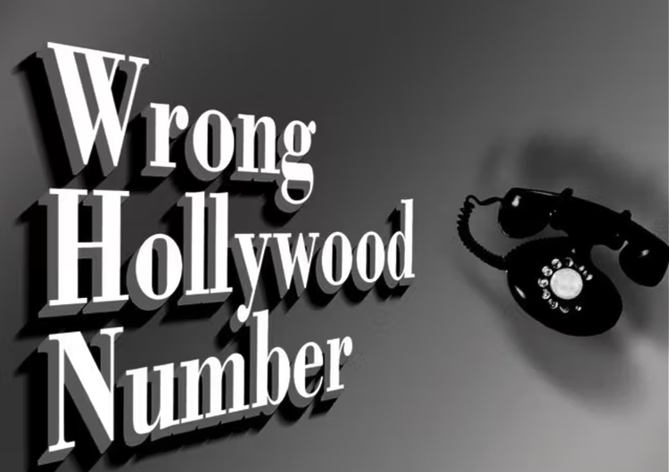 Wrong Hollywood Number