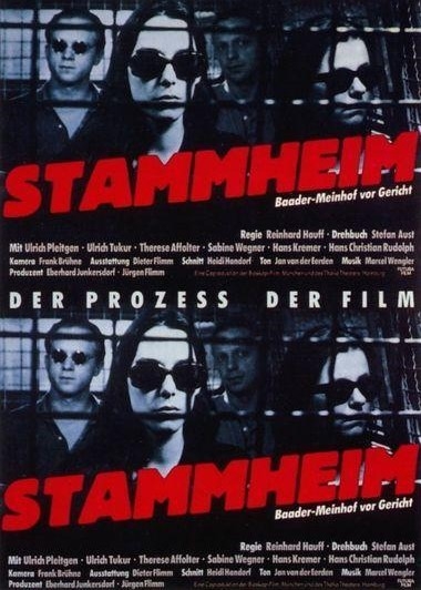Stammheim - Die Baader-Meinhof-Gruppe vor Gericht