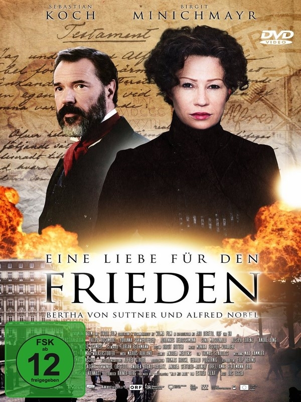 Eine Liebe für den Frieden - Bertha von Suttner und Alfred Nobel