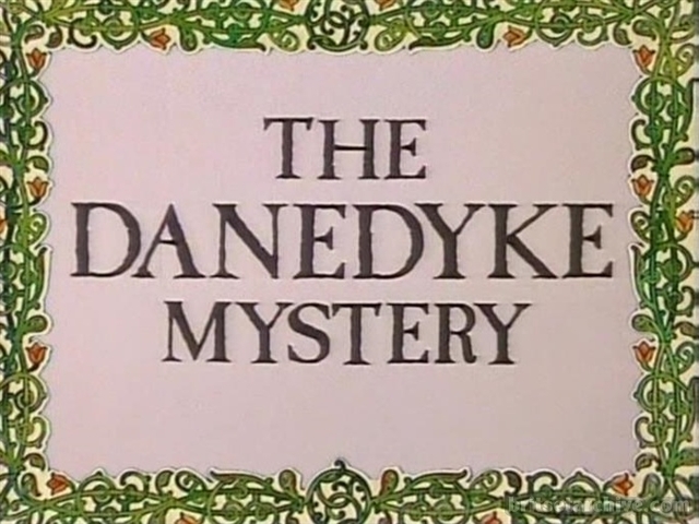 The Danedyke Mystery