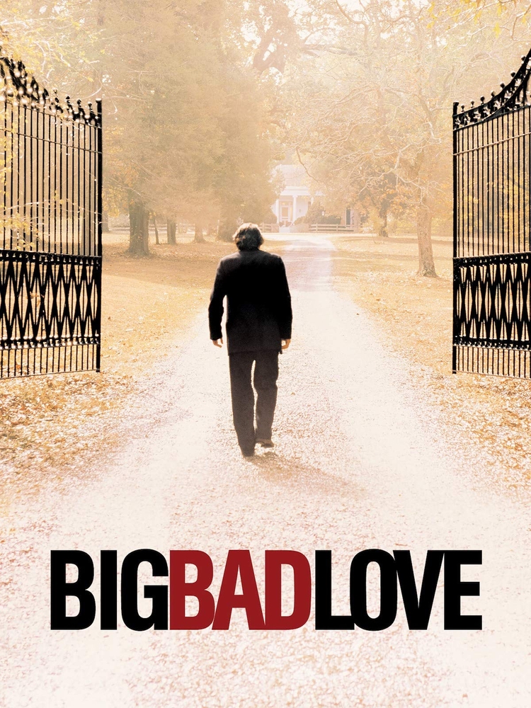 Big Bad Love