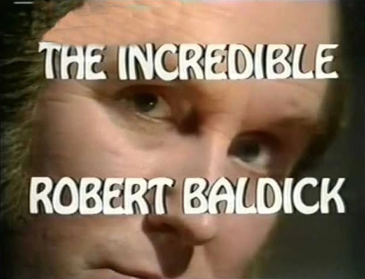 The Incredible Robert Baldick: Never Come Night