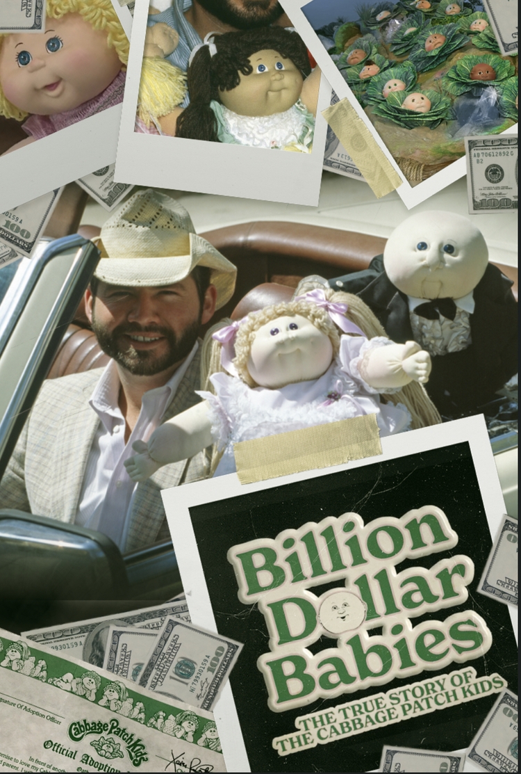 Billion Dollar Babies: The True Story of the Cabbage Patch Kids