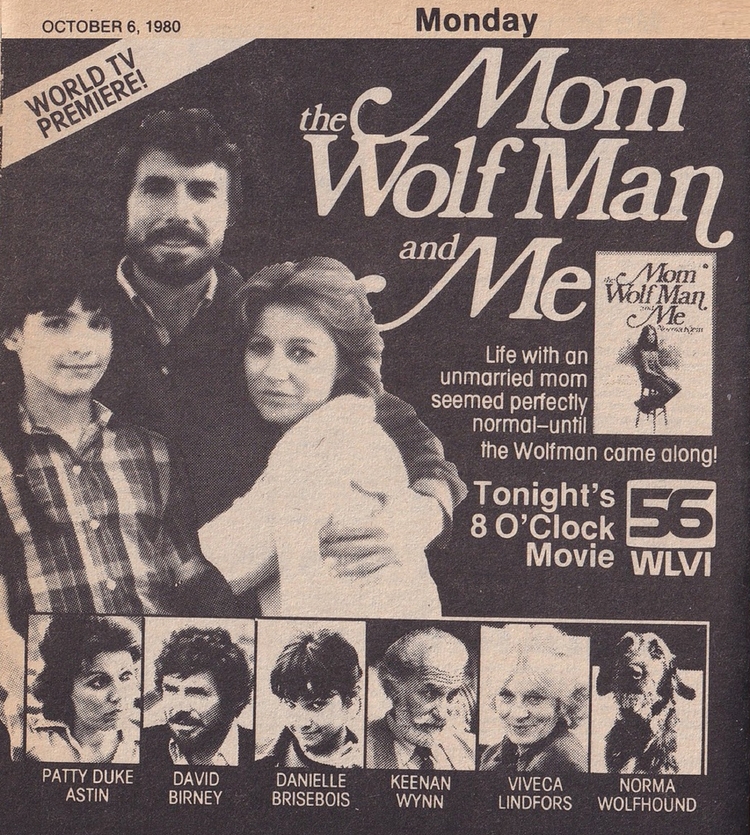 Mom, the Wolfman and Me