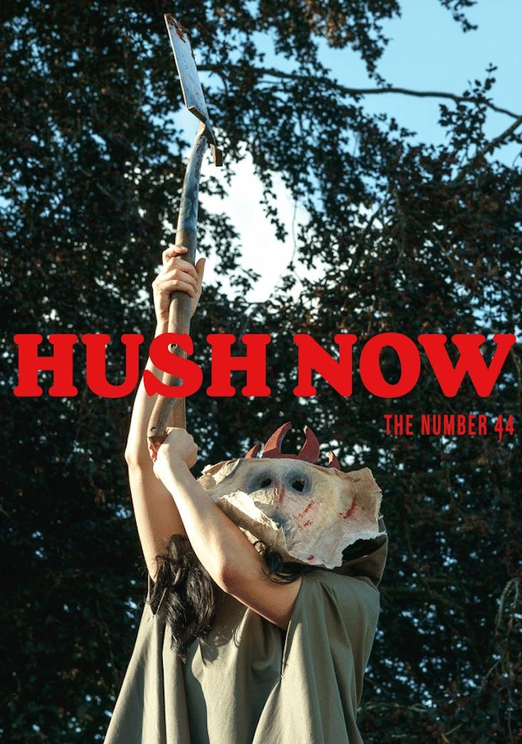 Hush Now