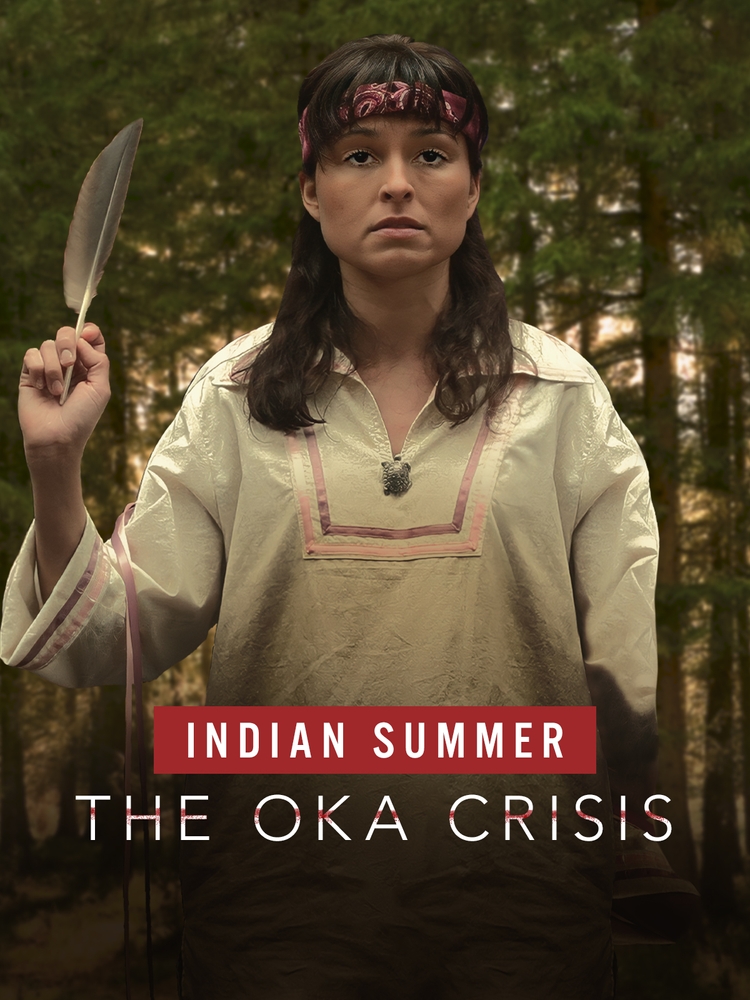 Indian Summer: The Oka Crisis