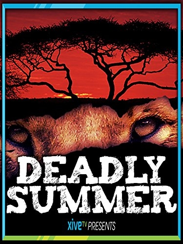 Deadly Summer