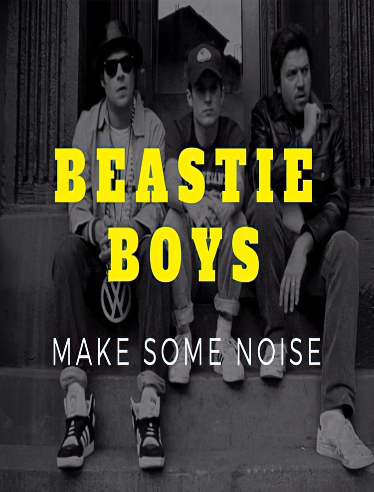 Beastie Boys: Make Some Noise