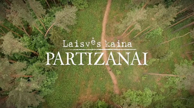 Laisves kaina. Partizanai