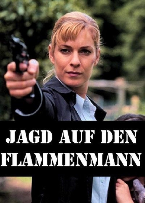 Jagd auf den Flammenmann