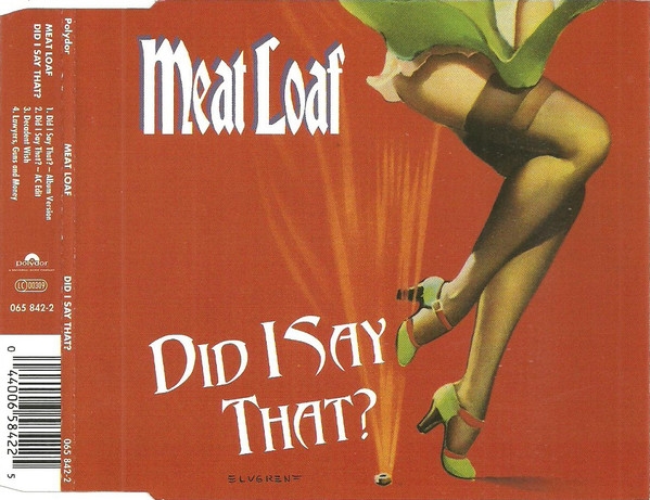 Meat Loaf: Did I Say That?