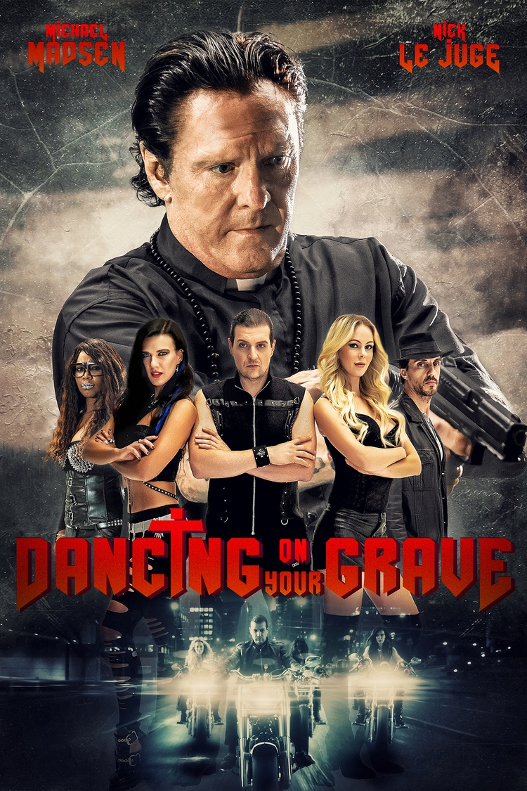 Nick Le Juge Ft. Michael Madsen: Dancing on Your Grave