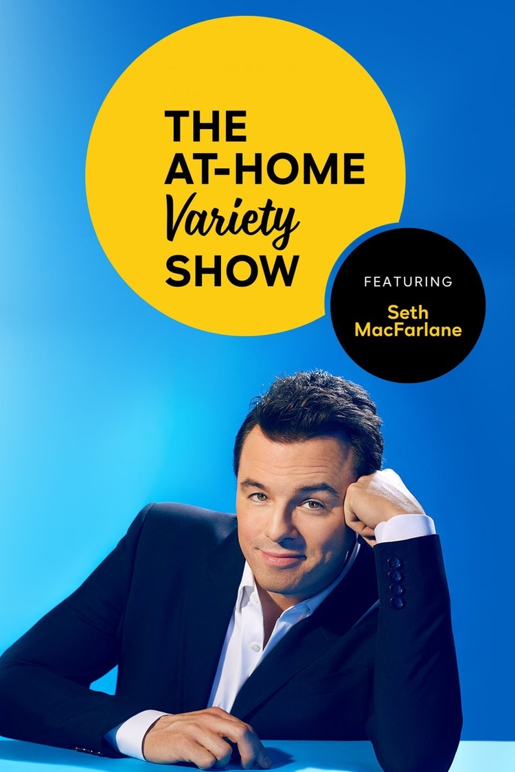The At-Home Variety Show featuring Seth MacFarlane