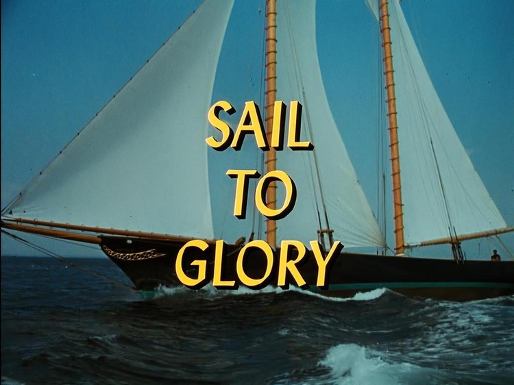 Sail to Glory